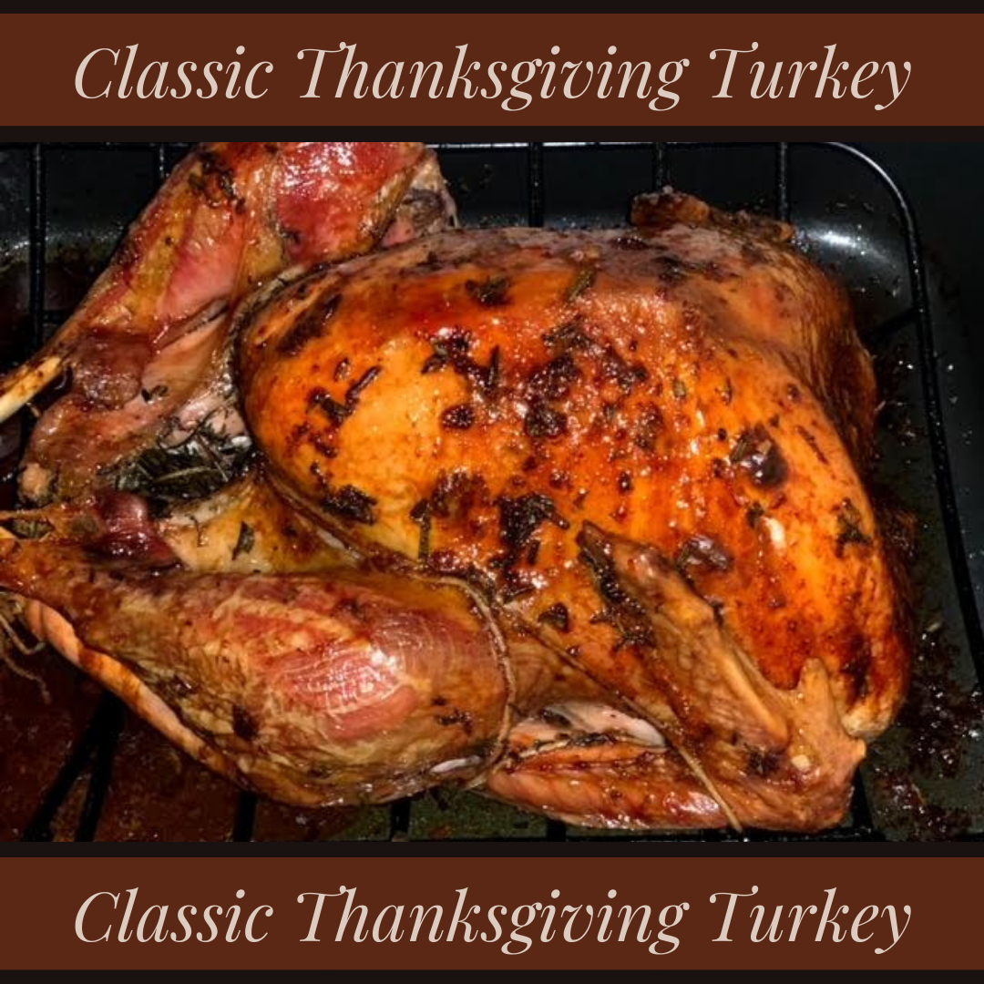 Classic Thanksgiving Turkey – REFLECTIONS OF STEPH